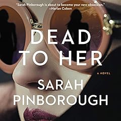 Dead to Her Audiobook By Sarah Pinborough cover art