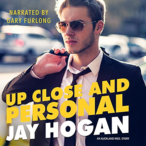 Up Close and Personal Audiobook By Jay Hogan cover art