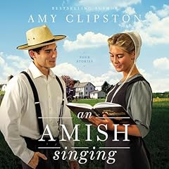 An Amish Singing Audiolibro Por Amy Clipston arte de portada