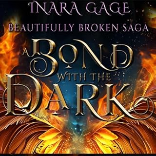 A Bond with the Dark Audiobook By Inara Gage cover art