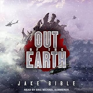 Out of the Earth Audiobook By Jake Bible cover art