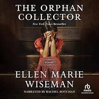 The Orphan Collector Audiobook By Ellen Marie Wiseman cover art