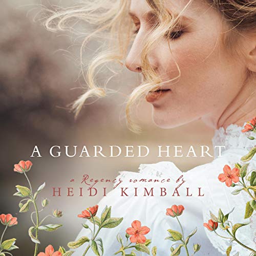 A Guarded Heart Audiobook By Heidi Kimball cover art