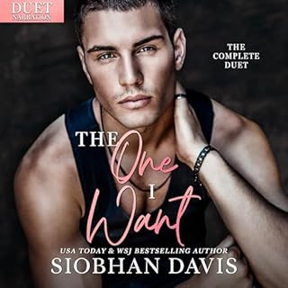 The One I Want: The Complete Duet Audiobook By Siobhan Davis™ cover art