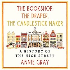 The Bookshop, the Draper, the Candlestick Maker cover art