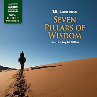 Seven Pillars of Wisdom Audiobook By T. E. Lawrence cover art