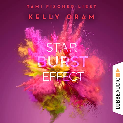 Starburst Effect (German edition) Audiolibro Por Kelly Oram, Stephanie Pannen - Übersetzer arte de portada