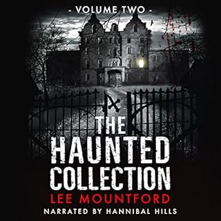 The Haunted Collection: Volume II Audiobook By Lee Mountford cover art