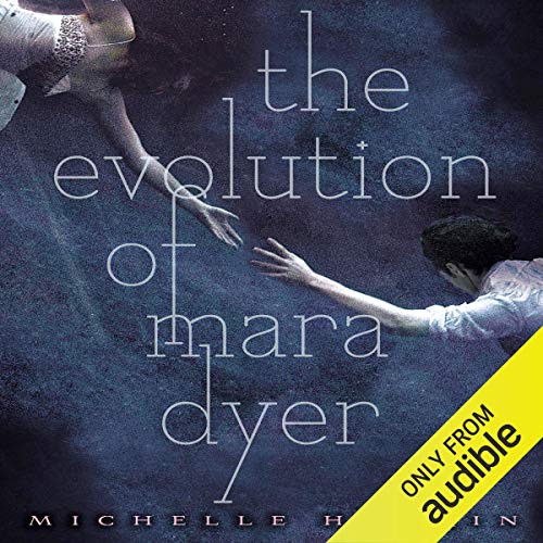 The Evolution of Mara Dyer Audiobook By Michelle Hodkin cover art