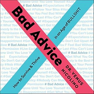 Bad Advice Audiolibro Por Dr. Venus Nicolino arte de portada