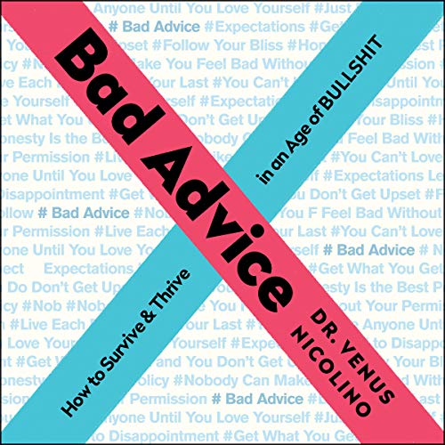 Bad Advice Audiolibro Por Dr. Venus Nicolino arte de portada