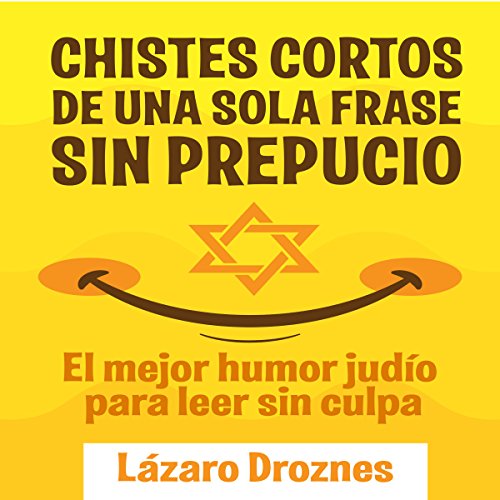 Chistes cortos de una sola frase sin prepucio Audiobook By Lazaro Droznes cover art