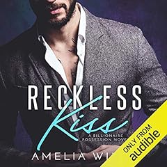 Reckless Kiss Audiobook By Amelia Wilde cover art