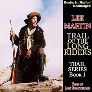 Trail of the Long Riders Audiobook By Lee Martin cover art