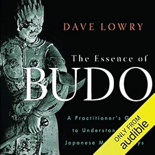 The Essence of Budo Audiobook By Dave Lowry cover art