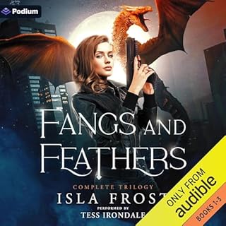 Fangs and Feathers: The Complete Trilogy Audiobook By Isla Frost cover art