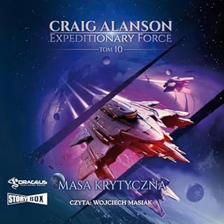 Expeditionary Force. Tom 10. Masa Krytyczna Audiobook By Craig Alanson cover art