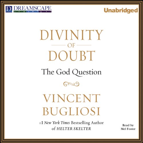 Divinity of Doubt Audiolibro Por Vincent Bugliosi arte de portada