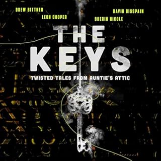 The Keys Audiobook By Sherin Nicole, Drew Bittner, Leon Cooper, David Disspain cover art