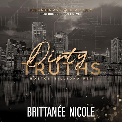 Dirty Truths Audiolibro Por Brittanee Nicole arte de portada