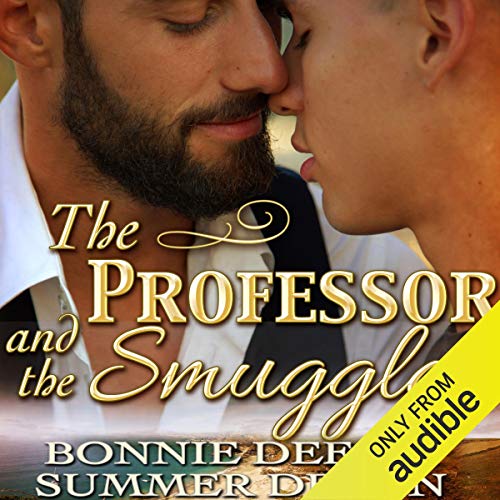 The Professor and the Smuggler Audiobook By Bonnie Dee, Summer Devon cover art