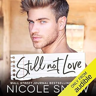 Still Not Love Audiobook By Nicole Snow cover art