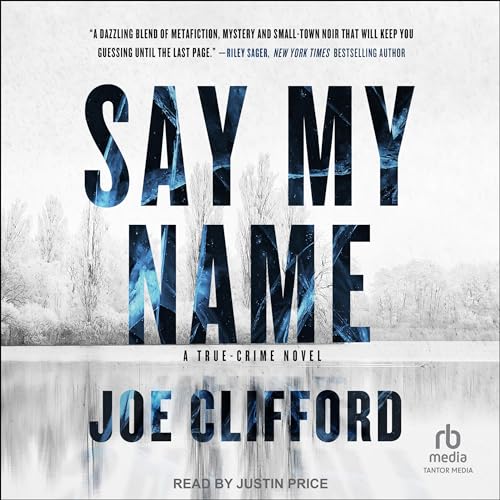 Say My Name Audiolibro Por Joe Clifford arte de portada