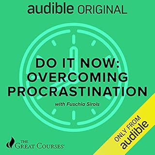 Do It Now: Overcoming Procrastination Audiolibro Por Fuschia Sirois, The Great Courses arte de portada