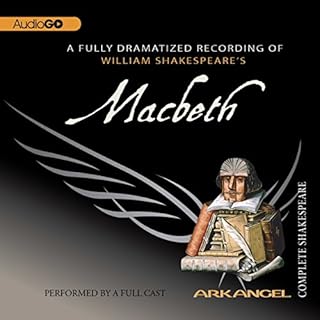 Macbeth: The Arkangel Shakespeare Audiobook By William Shakespeare cover art