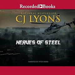 Nerves of Steel Audiobook By CJ Lyons cover art