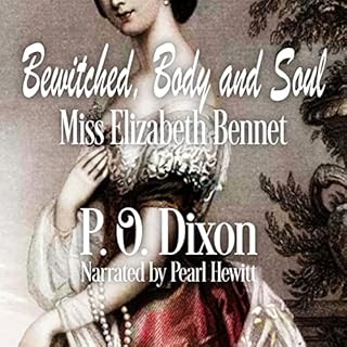 Bewitched, Body and Soul Audiobook By P.O. Dixon cover art