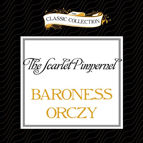 The Scarlet Pimpernel Audiolibro Por Baroness Orczy arte de portada