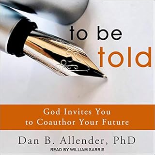 To Be Told Audiobook By Dan B. Allender PhD cover art