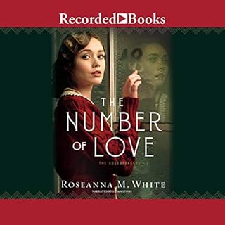 The Number of Love Audiobook By Roseanna M. White cover art