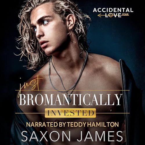 Just Bromantically Invested Audiolibro Por Saxon James arte de portada