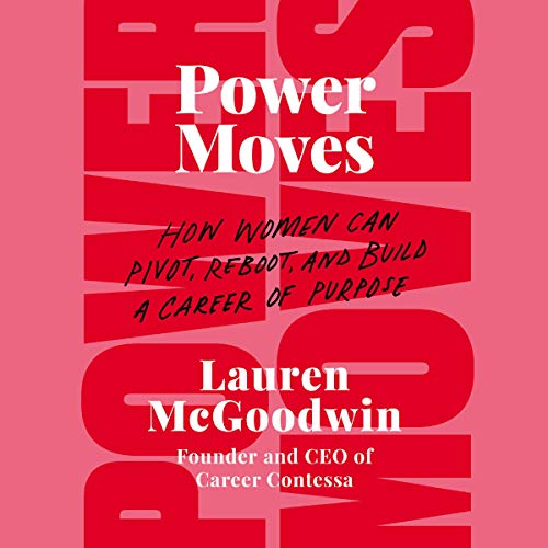 Power Moves Audiobook By Lauren McGoodwin cover art