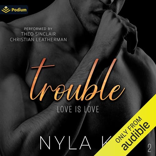 Trouble Audiolibro Por Nyla K arte de portada