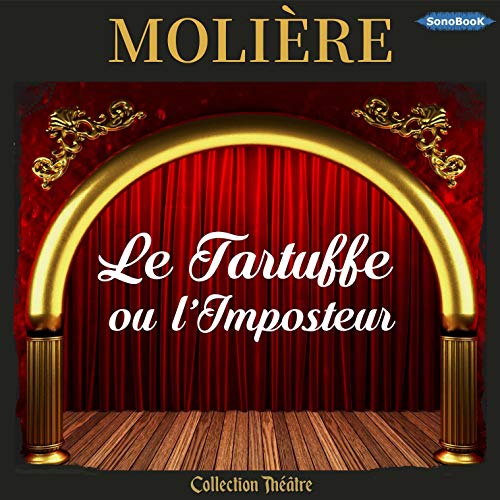 Le Tartuffe ou L'imposteur Audiolibro Por Jean Baptiste Poquelin dit Molière arte de portada