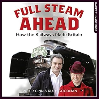 Full Steam Ahead Audiolibro Por Peter Ginn, Ruth Goodman arte de portada