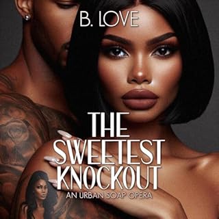 The Sweetest Knockout Audiobook By B. Love cover art