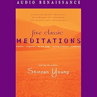 Five Classic Meditations Audiobook By Shinzen Young cover art