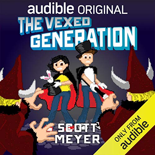 The Vexed Generation Audiobook By Scott Meyer cover art