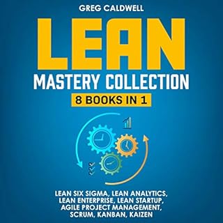 Lean Mastery: 8 Books in 1 Audiobook By Greg Caldwell cover art