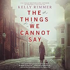 The Things We Cannot Say cover art