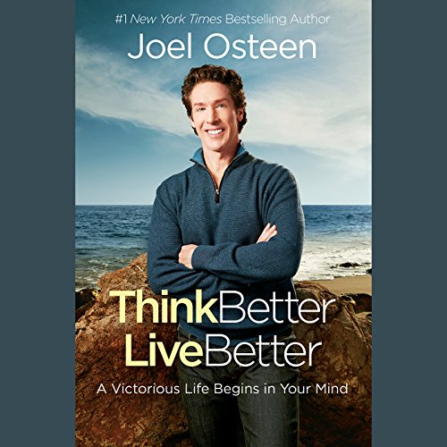 Think Better, Live Better Audiolibro Por Joel Osteen arte de portada