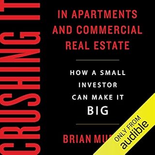 Crushing It in Apartments and Commercial Real Estate Audiolibro Por Brian H Murray arte de portada