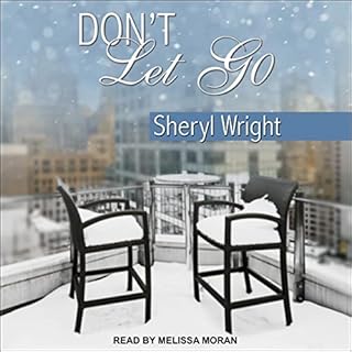 Don't Let Go Audiobook By Sheryl Wright cover art