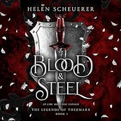 Blood & Steel Audiolibro Por Helen Scheuerer arte de portada