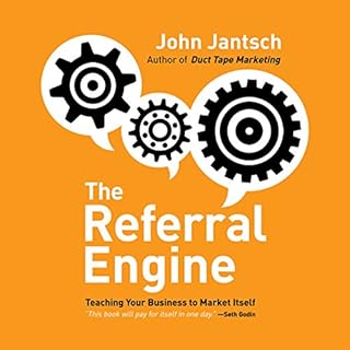 The Referral Engine Audiobook By John Jantsch cover art