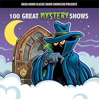 100 Great Mystery Shows Audiobook By various cover art